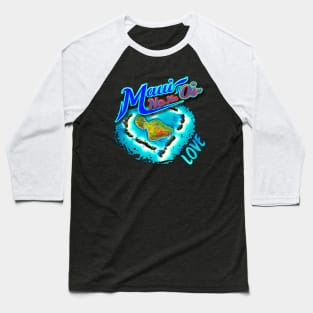 Maui No Ka Oi Baseball T-Shirt